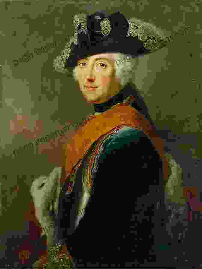 A Portrait Of Friedrich II Of Prussia, A Man With A Serious Expression And Wearing Military Attire History Of Friedrich II Of Prussia (All 21 Volumes): Biography Of The Famous Prussian King Called Frederick The Great