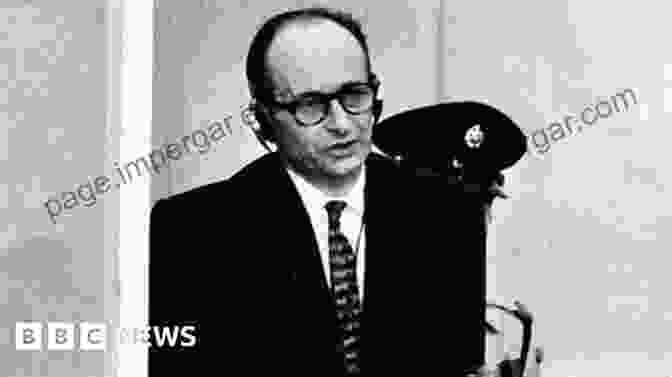 Adolf Eichmann, The Architect Of The Holocaust. Eichmann In My Hands: A First Person Account By The Israeli Agent Who Captured Hitler S Chief Executioner