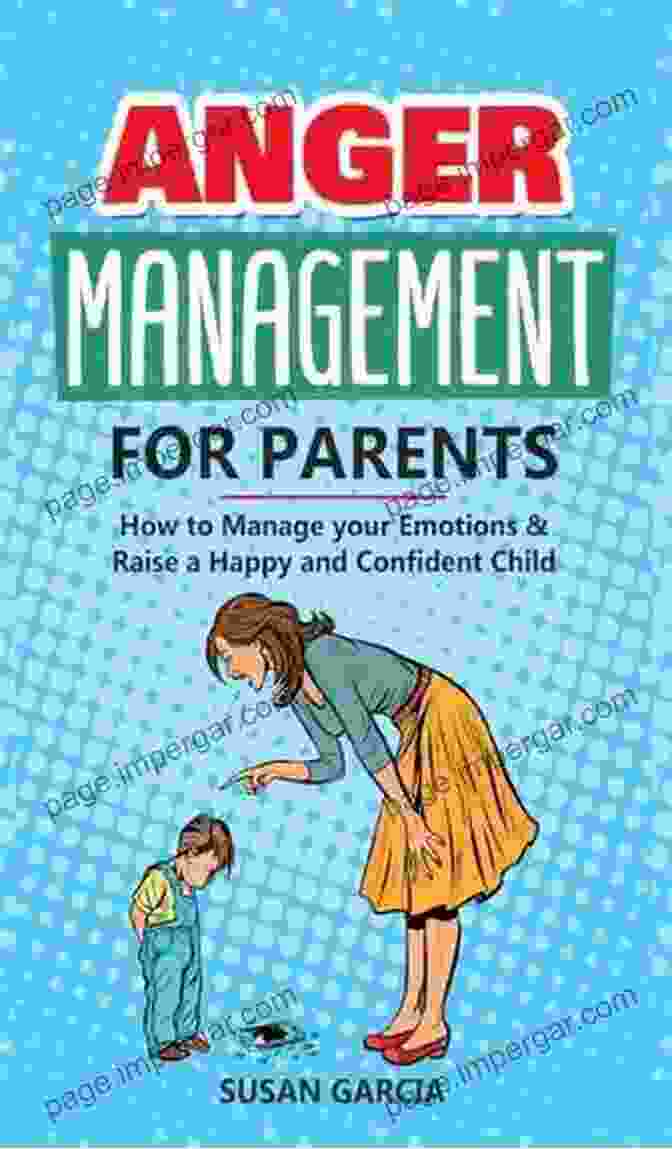 Book Cover Of 'Anger Management For Parents' Featuring A Serene Parent Surrounded By Happy Children. Anger Management For Parents: The Ultimate Guide To Understand Your Emotions Stop Losing Your Temper And Raise Confident Children