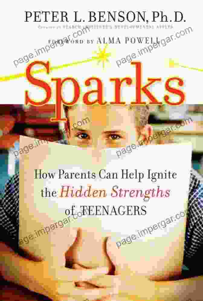 Book Cover Of 'How Parents Can Ignite The Hidden Strengths Of Teenagers' Sparks: How Parents Can Ignite The Hidden Strengths Of Teenagers