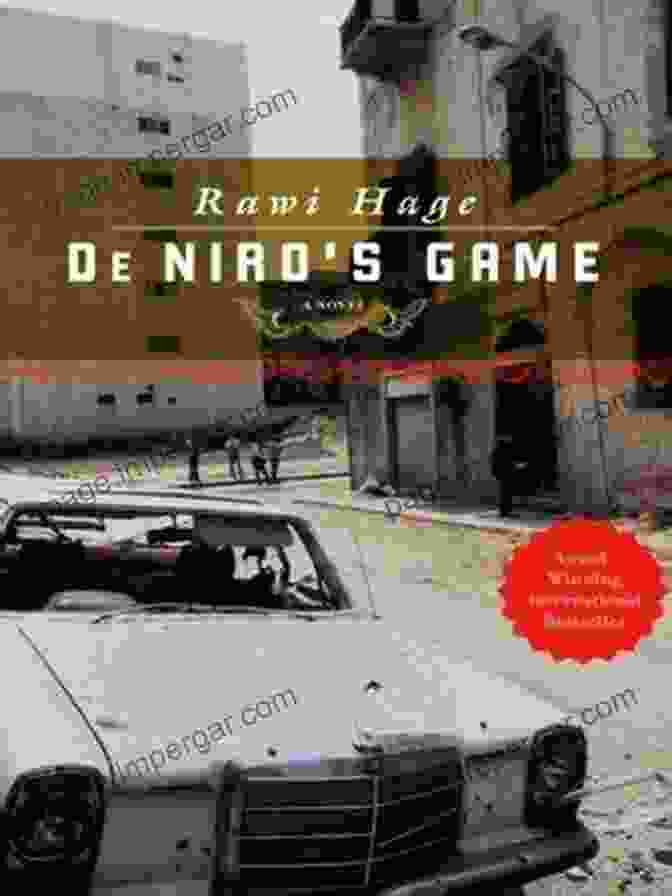 De Niro Game Novel Cover An Enigmatic Image Of A Mysterious Man De Niro S Game: A Novel