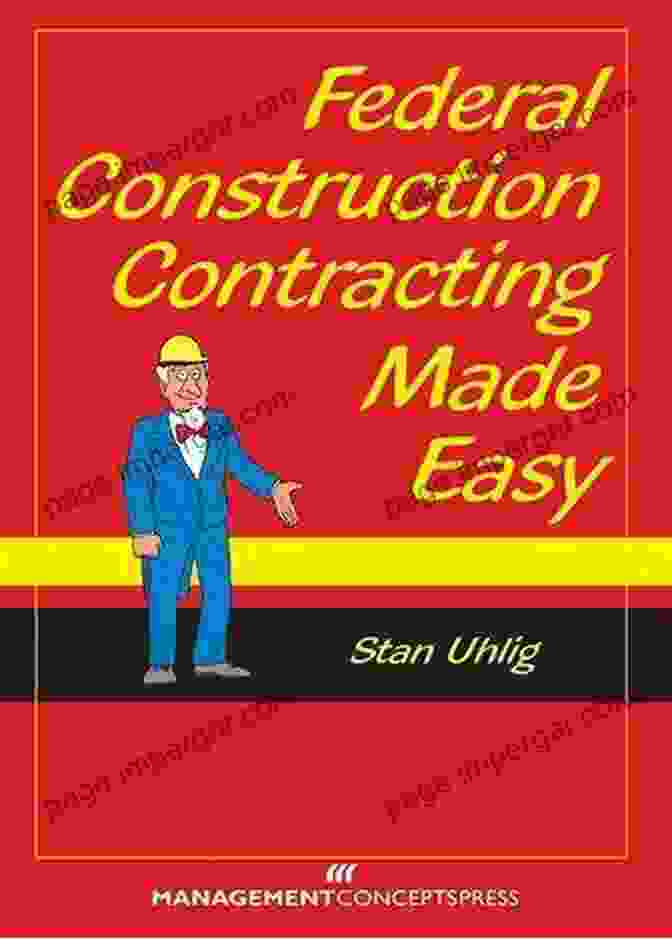 Federal Construction Contracting Made Easy Book Cover Federal Construction Contracting Made Easy