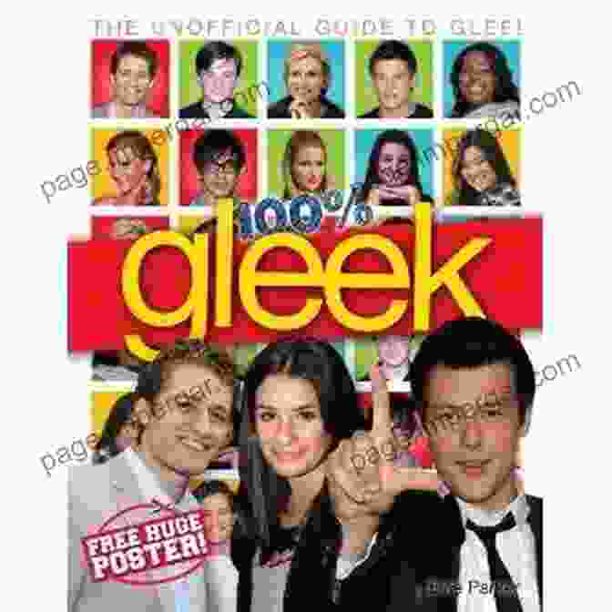 Glee Fan Don T Stop Believin : The Unofficial Guide To Glee