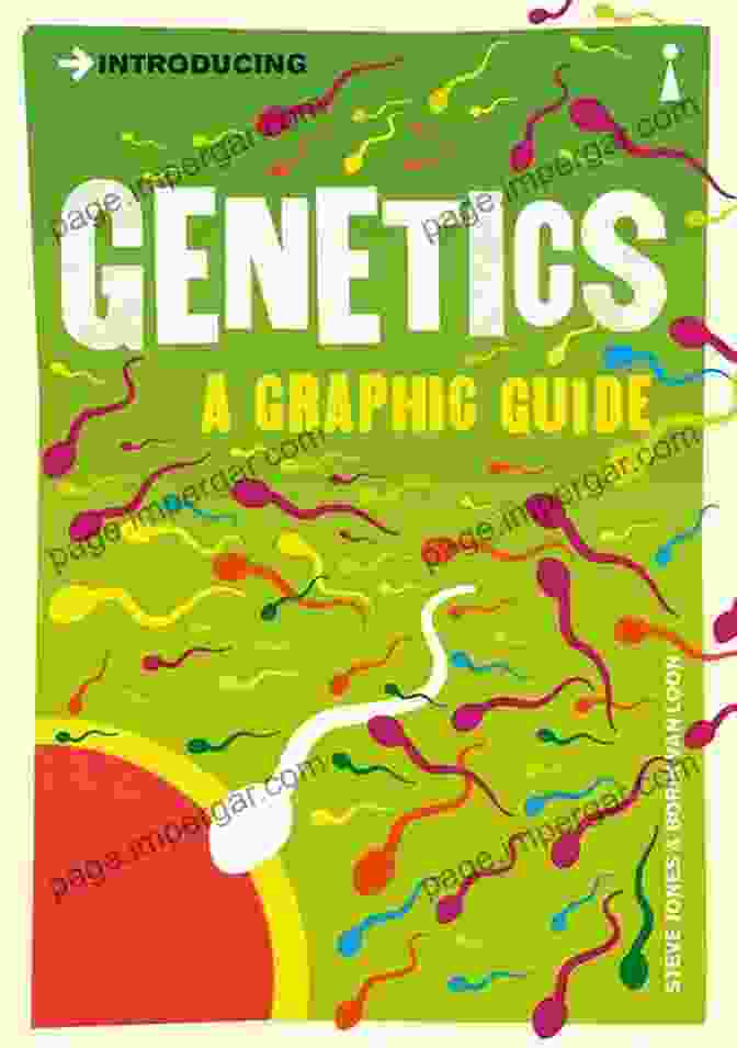 Introducing Genetics: Graphic Guide To The Basics Of Heredity Introducing Genetics: A Graphic Guide (Graphic Guides)