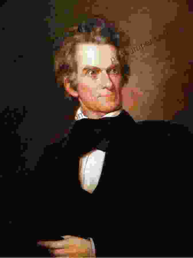 Portrait Of John C. Calhoun Calhoun: American Heretic Robert Elder