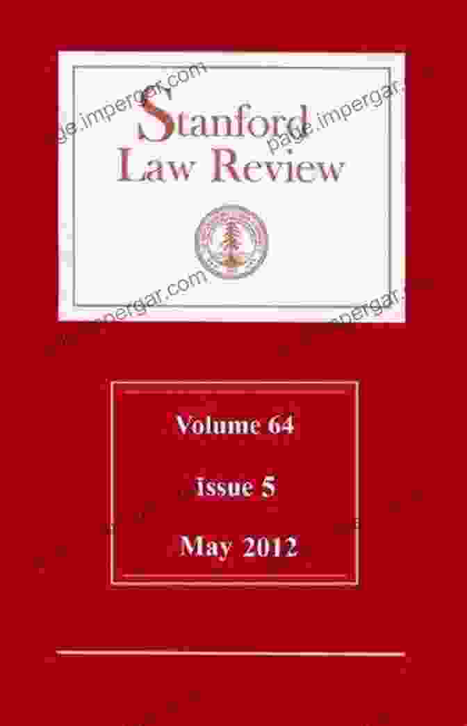 Stanford Law Review Volume 64 Issue May 2024 Stanford Law Review: Volume 64 Issue 5 May 2024