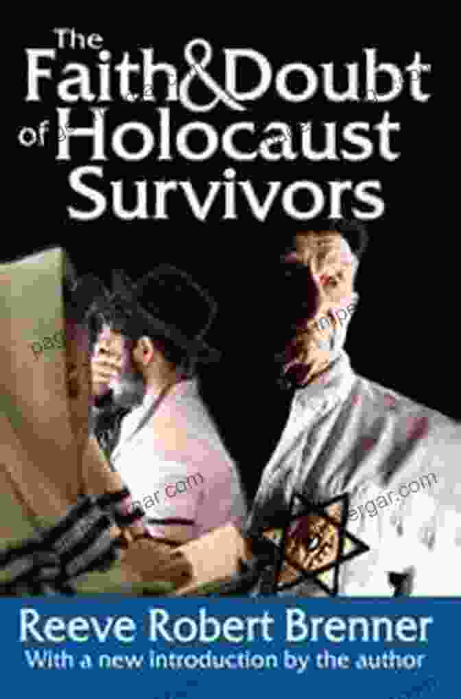 The Faith And Doubt Of Holocaust Survivors Book Cover The Faith And Doubt Of Holocaust Survivors