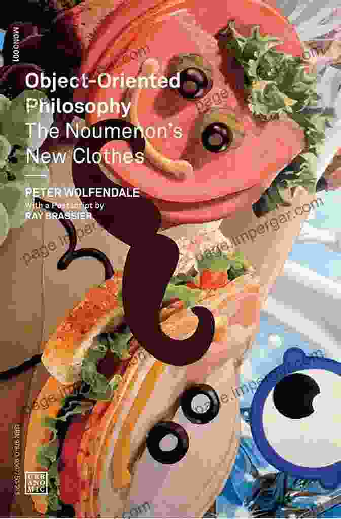 The Noumenon: New Clothes Urbanomic Mono Object Oriented Philosophy: The Noumenon S New Clothes (Urbanomic / Mono 1)