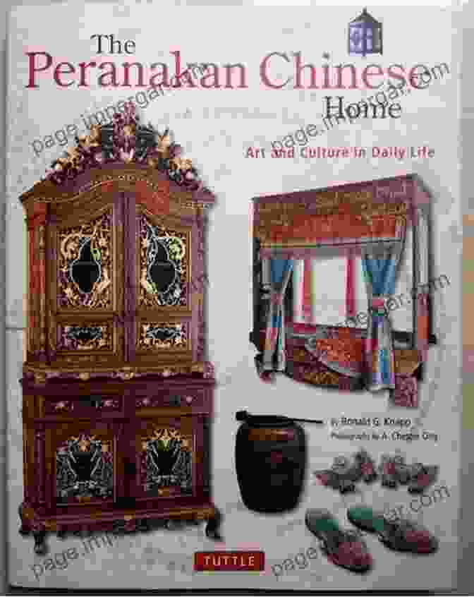 The Peranakan Chinese Home Book Cover The Peranakan Chinese Home: Art And Culture In Daily Life