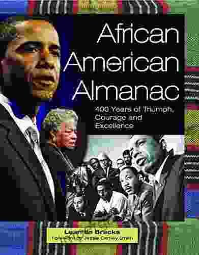 African American Almanac: 400 Years Of Triumph Courage And Excellence (The Multicultural History Heroes Collection)