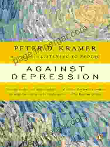 Against Depression Peter D Kramer