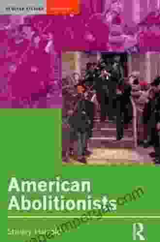 American Abolitionists (Seminar Studies) Stanley Harrold