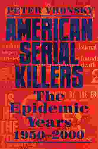 American Serial Killers: The Deadliest Years 1950 2000