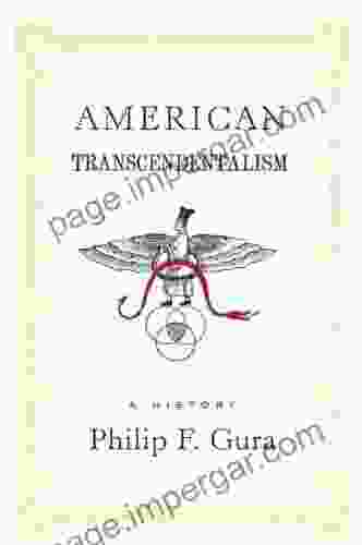 American Transcendentalism: A History Philip F Gura