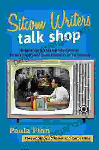 Sitcom Writers Talk Shop: Behind The Scenes With Carl Reiner Norman Lear And Other Geniuses Of TV Comedy