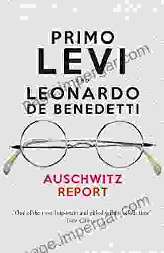 Auschwitz Report Primo Levi