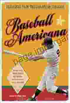 Baseball Americana: Treasures From The Library Of Congress