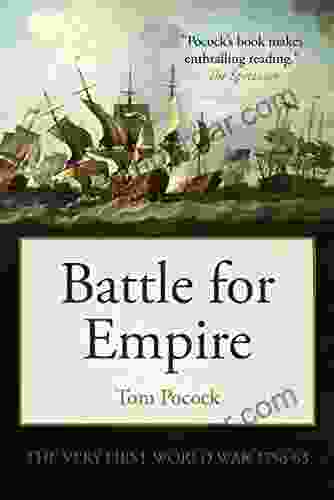 Battle For Empire: The Very First World War 1756 63