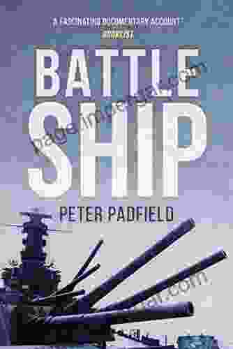 Battleship (Peter Padfield Naval History)