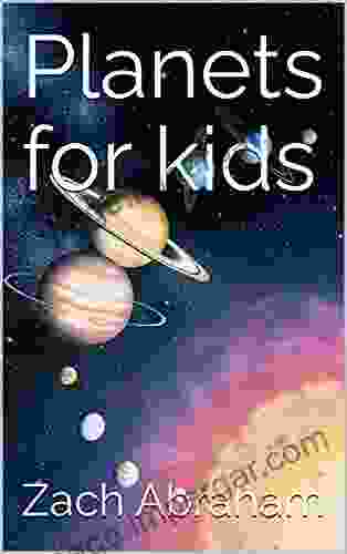 Planets For Kids: Amazing Facts And Figures About Planets