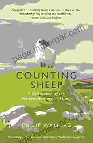 Counting Sheep: A Celebration Of The Pastoral Heritage Of Britain