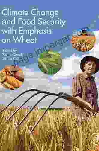 Climate Change And Food Security With Emphasis On Wheat