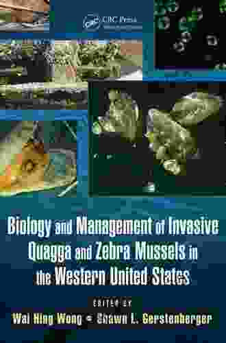 Biology And Management Of Invasive Quagga And Zebra Mussels In The Western United States