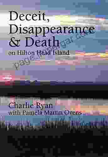 Deceit Disappearance Death On Hilton Head Island