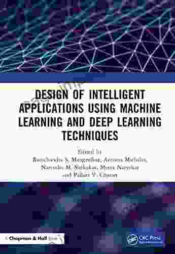 Design Of Intelligent Applications Using Machine Learning And Deep Learning Techniques