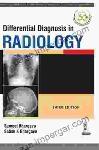 Differential Diagnosis In Radiology Sumeet Bhargava