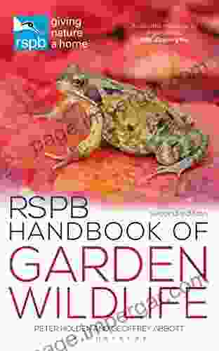 RSPB Handbook Of Garden Wildlife: Second Edition (RSPB Spotlight)