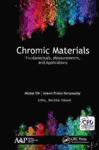 Chromic Materials: Fundamentals Measurements And Applications