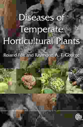 Diseases Of Temperate Horticultural Plants