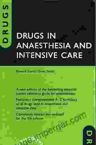 Drugs in Anaesthesia and Intensive Care