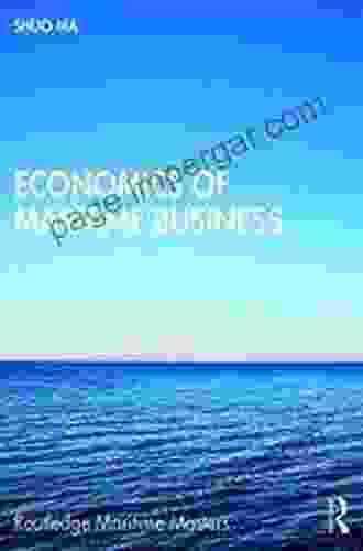 Economics Of Maritime Business (Routledge Maritime Masters)