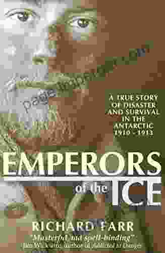 Emperors Of The Ice Richard Farr