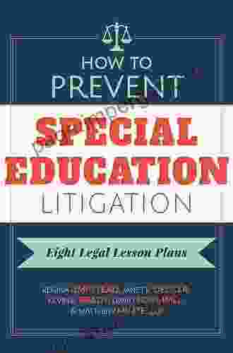 How To Prevent Special Education Litigation: Eight Legal Lesson Plans