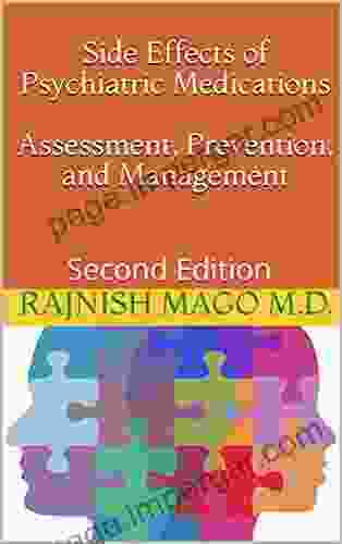 Side Effects of Psychiatric Medications Assessment Prevention and Management: Second Edition