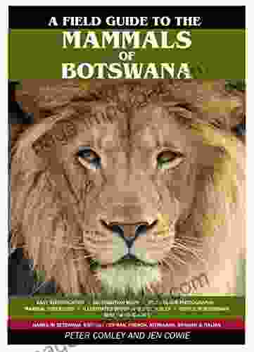 Field Guide to the Mammals of Botswana