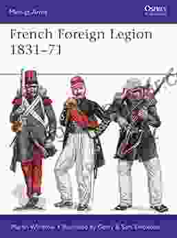 French Foreign Legion 1831 71 (Men At Arms 509)