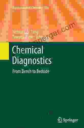 Chemical Diagnostics: From Bench To Bedside (Topics In Current Chemistry 336)