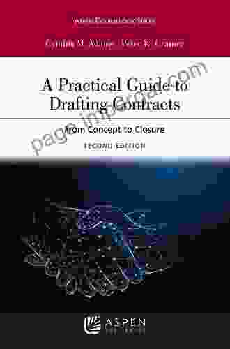 A Practical Guide To Drafting Contracts: From Concept To Closure (Aspen Coursebook Series)