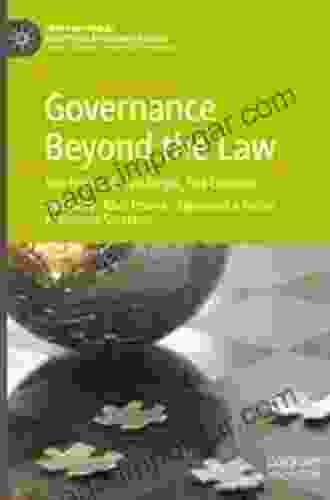 Governance Beyond The Law: The Immoral The Illegal The Criminal (International Political Economy Series)