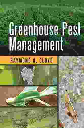 Greenhouse Pest Management (Contemporary Topics In Entomology)