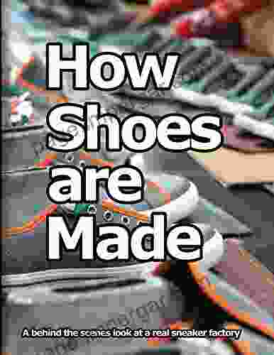 How Shoes are Made: A behind the scenes look at a real sneaker factory