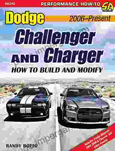 Dodge Challenger Charger: How To Build And Modify 2006 Present (Performance How To)