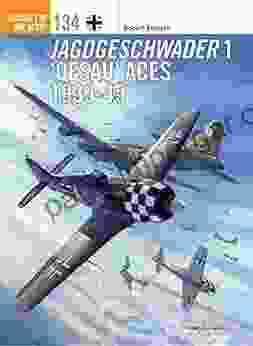 Jagdgeschwader 1 Oesau Aces 1939 45 (Aircraft Of The Aces 134)