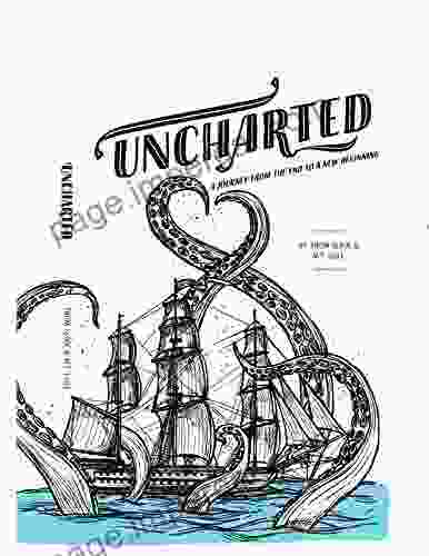 Uncharted: A Journey From The End To A New Beginning