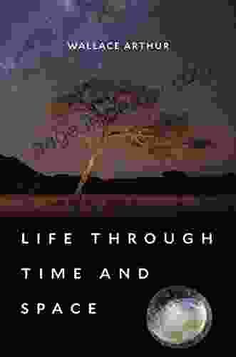 Life through Time and Space