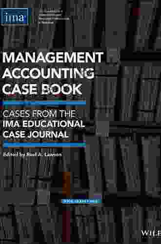 Management Accounting Case Book: Cases From The IMA Educational Case Journal